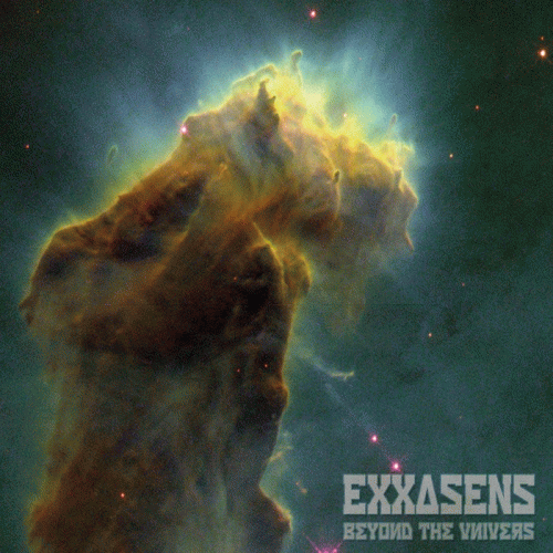 Exxasens : Beyond the Universe